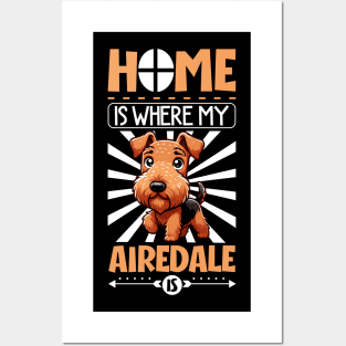 Home is with my Airedale Terrier Posters and Art